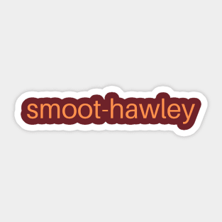 smoot-hawley Sticker